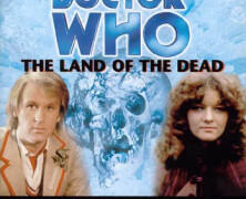 Review – Big Finish Doctor Who #4: “The Land of the Dead”