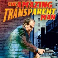 The Amazing Transparent Man – 100 Days of Sci-Fi