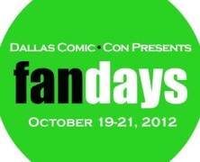 Dallas Comic Con Presents FanDays: Day 2