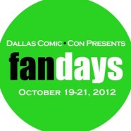 Dallas Comic Con Presents FanDays Day 3