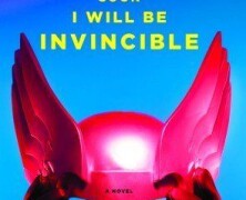 Book Review – Soon I Will Be Invincible