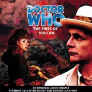Review – Big Finish Doctor Who #12: “The Fires of Vulcan”