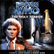 Review – Big Finish Doctor Who #14: “The Holy Terror”