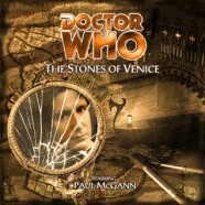 Review – Big Finish Doctor Who #18: “The Stones of Venice”