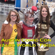 Austin Comic Con – Wizard World – Friday