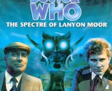 Review – Big Finish Doctor Who #9: “The Spectre of Lanyon Moor”