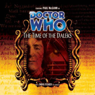 Review – Big Finish Doctor Who #32: “The Time of the Daleks”