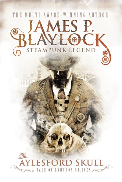 James P Blaylock The Aylesford Skull Blog Tour Scififx Com