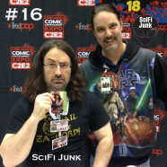 SciFi Junk – Podcast #16 Geek Stuff